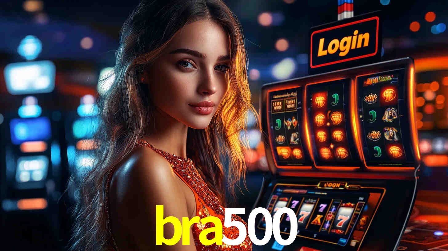bra500: Jogos de Caça-Níqueis-Altas Recompensas, Roleta-Velocidade, Blackjack-Desafios Máximos